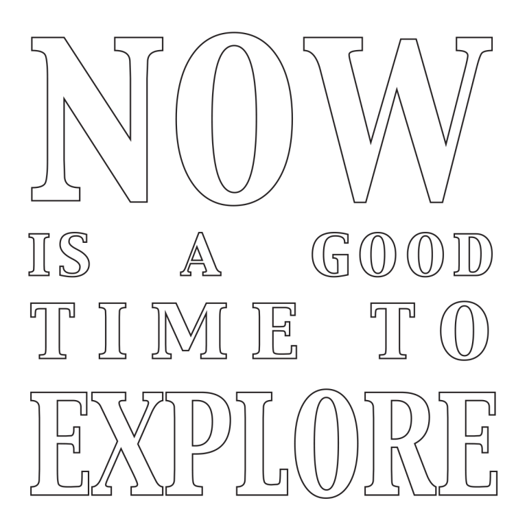 Now is the Time to Explore